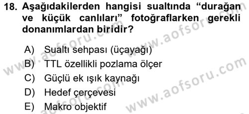Fotoğrafın Kullanım Alanları Dersi Ara Sınavı Deneme Sınav Soruları 18. Soru