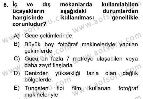 Fotoğrafın Kullanım Alanları Dersi Ara Sınavı Deneme Sınav Soruları 8. Soru