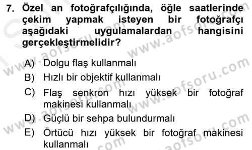 Fotoğrafın Kullanım Alanları Dersi 2016 - 2017 Yılı (Final) Dönem Sonu Sınav Soruları 7. Soru