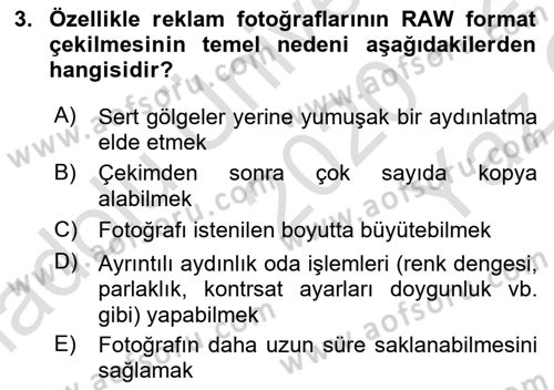 Fotoğrafın Kullanım Alanları Dersi 2020 - 2021 Yılı Yaz Okulu Sınav Soruları 3. Soru