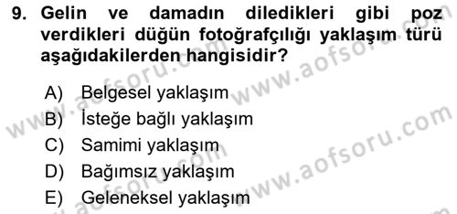 Fotoğrafın Kullanım Alanları Dersi 2020 - 2021 Yılı Yaz Okulu Sınav Soruları 9. Soru