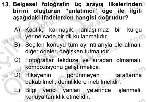 Fotoğrafın Kullanım Alanları Dersi 2021 - 2022 Yılı Yaz Okulu Sınav Soruları 13. Soru