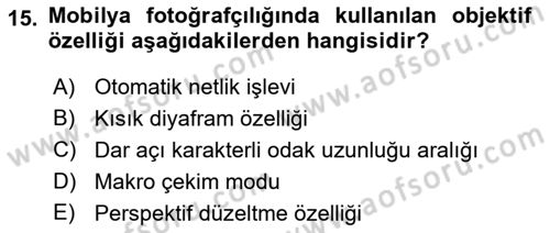 Fotoğrafın Kullanım Alanları Dersi 2021 - 2022 Yılı Yaz Okulu Sınav Soruları 15. Soru