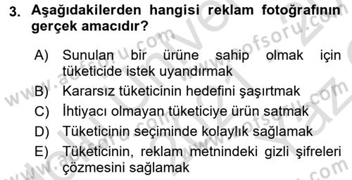 Fotoğrafın Kullanım Alanları Dersi 2021 - 2022 Yılı Yaz Okulu Sınav Soruları 3. Soru