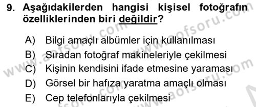 Fotoğrafın Kullanım Alanları Dersi 2021 - 2022 Yılı Yaz Okulu Sınav Soruları 9. Soru