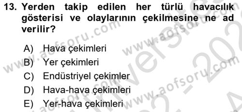 Fotoğrafın Kullanım Alanları Dersi Ara Sınavı Deneme Sınav Soruları 13. Soru