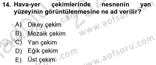 Fotoğrafın Kullanım Alanları Dersi Ara Sınavı Deneme Sınav Soruları 14. Soru