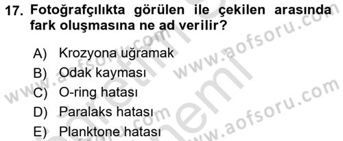 Fotoğrafın Kullanım Alanları Dersi Ara Sınavı Deneme Sınav Soruları 17. Soru