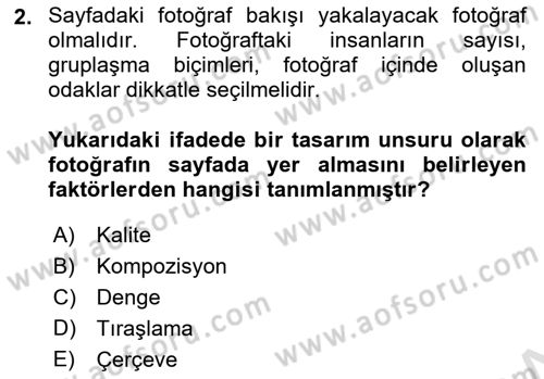 Fotoğrafın Kullanım Alanları Dersi Ara Sınavı Deneme Sınav Soruları 2. Soru