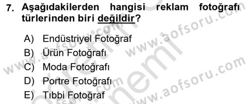Fotoğrafın Kullanım Alanları Dersi Ara Sınavı Deneme Sınav Soruları 7. Soru