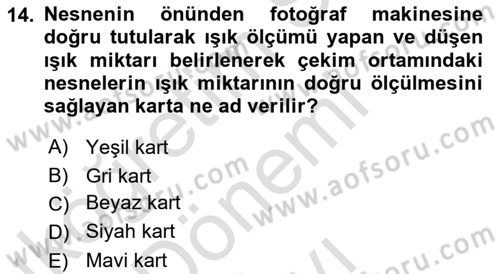 Fotoğrafın Kullanım Alanları Dersi 2022 - 2023 Yılı (Final) Dönem Sonu Sınav Soruları 14. Soru