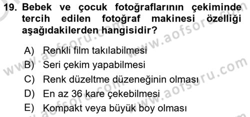 Fotoğrafın Kullanım Alanları Dersi 2022 - 2023 Yılı Yaz Okulu Sınav Soruları 19. Soru