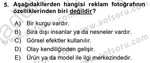 Fotoğrafın Kullanım Alanları Dersi 2022 - 2023 Yılı Yaz Okulu Sınav Soruları 5. Soru