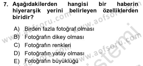 Fotoğrafın Kullanım Alanları Dersi 2022 - 2023 Yılı Yaz Okulu Sınav Soruları 7. Soru