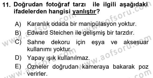 Fotoğrafın Kullanım Alanları Dersi Ara Sınavı Deneme Sınav Soruları 11. Soru