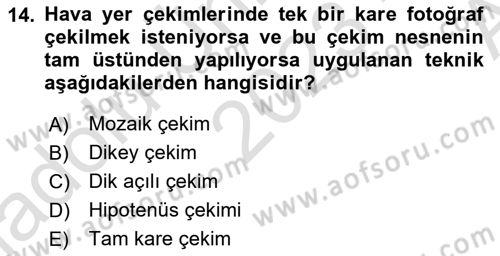 Fotoğrafın Kullanım Alanları Dersi Ara Sınavı Deneme Sınav Soruları 14. Soru