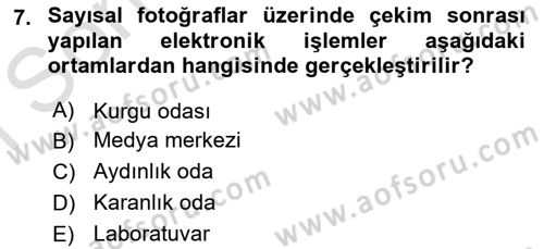 Fotoğrafın Kullanım Alanları Dersi 2023 - 2024 Yılı (Final) Dönem Sonu Sınav Soruları 7. Soru