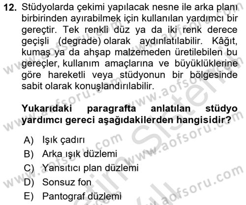 Fotoğrafın Kullanım Alanları Dersi 2023 - 2024 Yılı Yaz Okulu Sınav Soruları 12. Soru