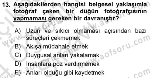 Fotoğrafın Kullanım Alanları Dersi 2023 - 2024 Yılı Yaz Okulu Sınav Soruları 13. Soru