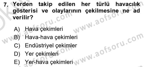 Fotoğrafın Kullanım Alanları Dersi 2023 - 2024 Yılı Yaz Okulu Sınav Soruları 7. Soru