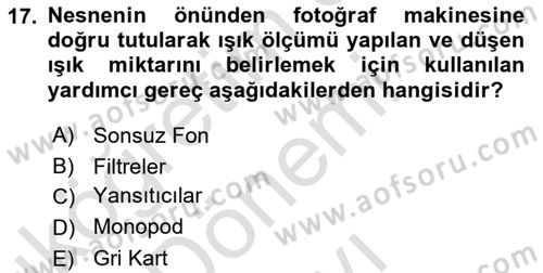 Fotoğrafın Kullanım Alanları Dersi 2024 - 2025 Yılı (Final) Dönem Sonu Sınav Soruları 17. Soru
