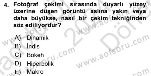 Fotoğrafın Kullanım Alanları Dersi 2024 - 2025 Yılı (Final) Dönem Sonu Sınav Soruları 4. Soru