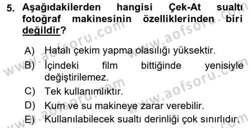 Fotoğrafın Kullanım Alanları Dersi 2024 - 2025 Yılı Yaz Okulu Sınav Soruları 5. Soru