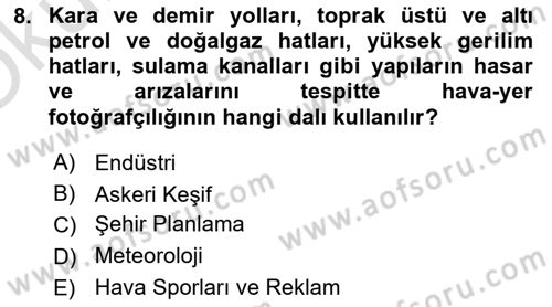 Fotoğrafın Kullanım Alanları Dersi 2024 - 2025 Yılı Yaz Okulu Sınav Soruları 8. Soru