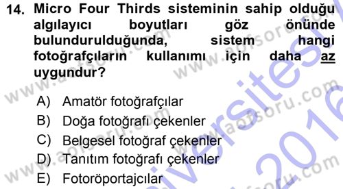 Sayısal Fotoğraf Makineleri Dersi Ara Sınavı Deneme Sınav Soruları 14. Soru
