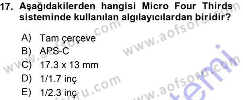 Sayısal Fotoğraf Makineleri Dersi Ara Sınavı Deneme Sınav Soruları 17. Soru