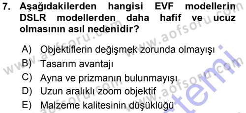 Sayısal Fotoğraf Makineleri Dersi Ara Sınavı Deneme Sınav Soruları 7. Soru