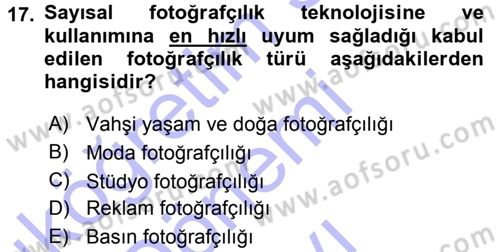 Sayısal Fotoğraf Makineleri Dersi 2015 - 2016 Yılı (Final) Dönem Sonu Sınavı 17. Soru