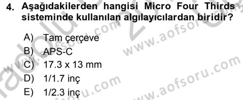 Sayısal Fotoğraf Makineleri Dersi 2016 - 2017 Yılı 3 Ders Sınavı 4. Soru