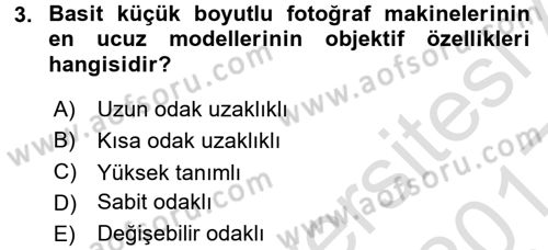 Sayısal Fotoğraf Makineleri Dersi 2016 - 2017 Yılı (Vize) Ara Sınavı 3. Soru