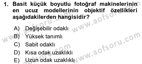 Sayısal Fotoğraf Makineleri Dersi 2019 - 2020 Yılı (Vize) Ara Sınavı 1. Soru