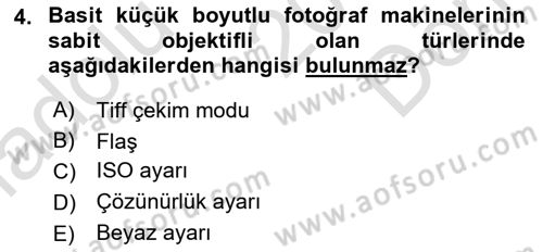 Sayısal Fotoğraf Makineleri Dersi 2019 - 2020 Yılı (Final) Dönem Sonu Sınavı 4. Soru