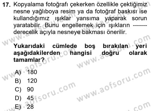 Sayısal Fotoğraf Makineleri Dersi 2021 - 2022 Yılı (Final) Dönem Sonu Sınavı 17. Soru