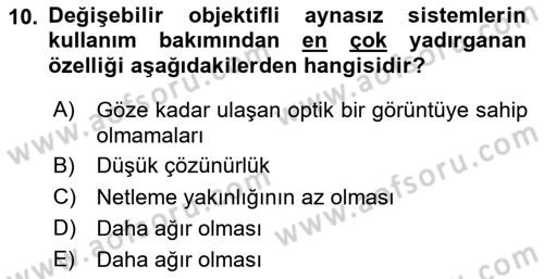 Sayısal Fotoğraf Makineleri Dersi 2023 - 2024 Yılı Yaz Okulu Sınav Soruları 10. Soru