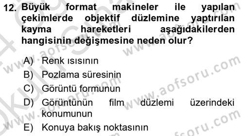 Sayısal Fotoğraf Makineleri Dersi 2023 - 2024 Yılı Yaz Okulu Sınav Soruları 12. Soru