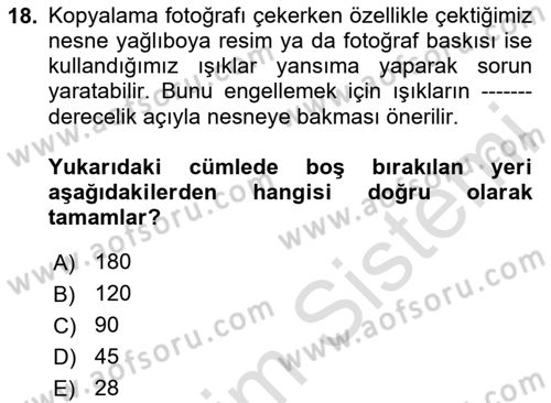 Sayısal Fotoğraf Makineleri Dersi 2023 - 2024 Yılı Yaz Okulu Sınav Soruları 18. Soru