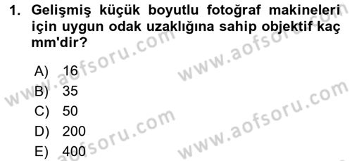 Sayısal Fotoğraf Makineleri Dersi 2024 - 2025 Yılı (Vize) Ara Sınav Soruları 1. Soru