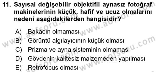 Sayısal Fotoğraf Makineleri Dersi 2024 - 2025 Yılı (Vize) Ara Sınav Soruları 11. Soru