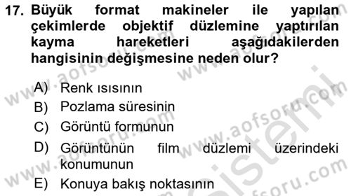 Sayısal Fotoğraf Makineleri Dersi 2024 - 2025 Yılı (Vize) Ara Sınav Soruları 17. Soru