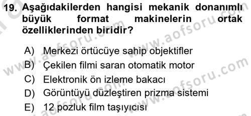 Sayısal Fotoğraf Makineleri Dersi 2024 - 2025 Yılı (Vize) Ara Sınav Soruları 19. Soru