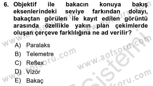 Sayısal Fotoğraf Makineleri Dersi 2024 - 2025 Yılı (Vize) Ara Sınav Soruları 6. Soru