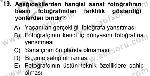 Basın Fotoğrafçılığı Dersi 2012 - 2013 Yılı (Vize) Ara Sınav Soruları 19. Soru