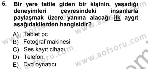 Basın Fotoğrafçılığı Dersi 2012 - 2013 Yılı (Vize) Ara Sınav Soruları 5. Soru