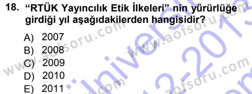 Basın Fotoğrafçılığı Dersi 2012 - 2013 Yılı (Final) Dönem Sonu Sınav Soruları 18. Soru