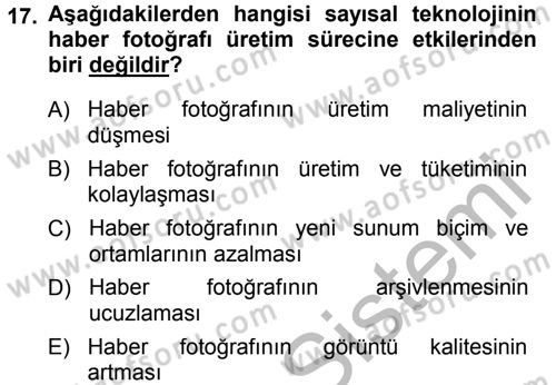 Basın Fotoğrafçılığı Dersi 2014 - 2015 Yılı (Final) Dönem Sonu Sınav Soruları 17. Soru