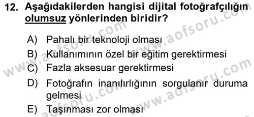 Basın Fotoğrafçılığı Dersi 2015 - 2016 Yılı (Vize) Ara Sınav Soruları 12. Soru